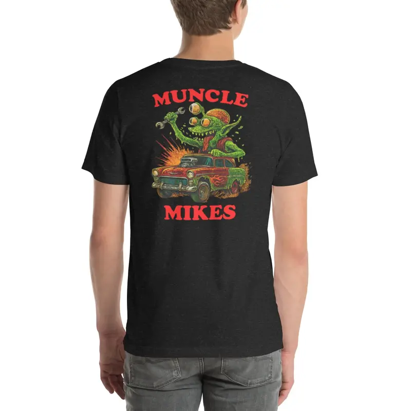 Muncle Mikes Hot Rod And Rat Rod Shirt Mayhem! Monster Rods! (021) 1