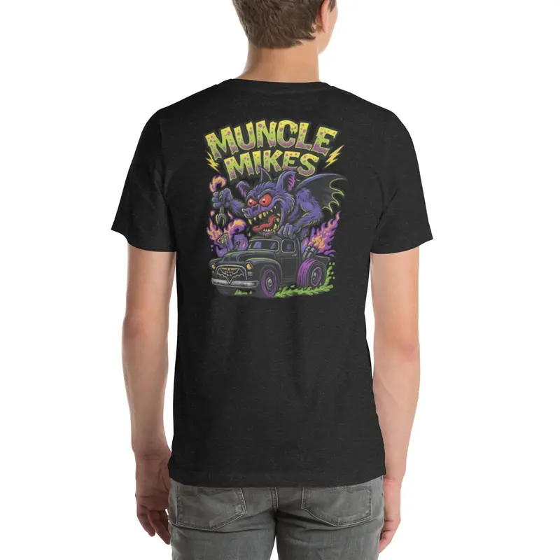 Muncle Mikes Hot Rod And Rat Rod Shirt Mayhem! Monster Rods! (029) 3