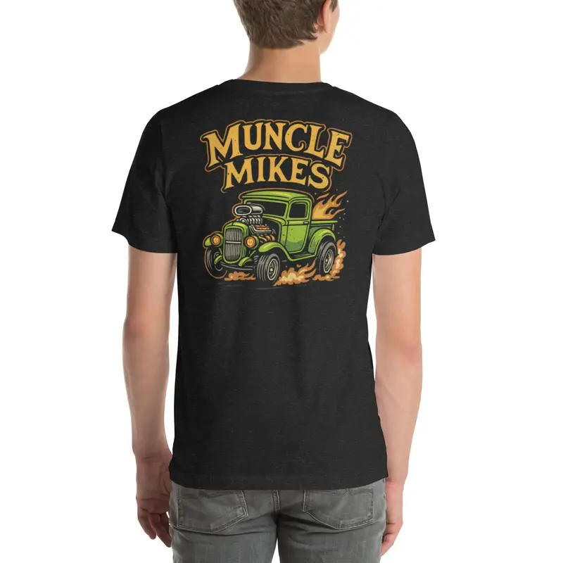 Muncle Mikes Hot Rod And Rat Rod Shirt Mayhem! Rat Rod Truck Shirt (002) 1