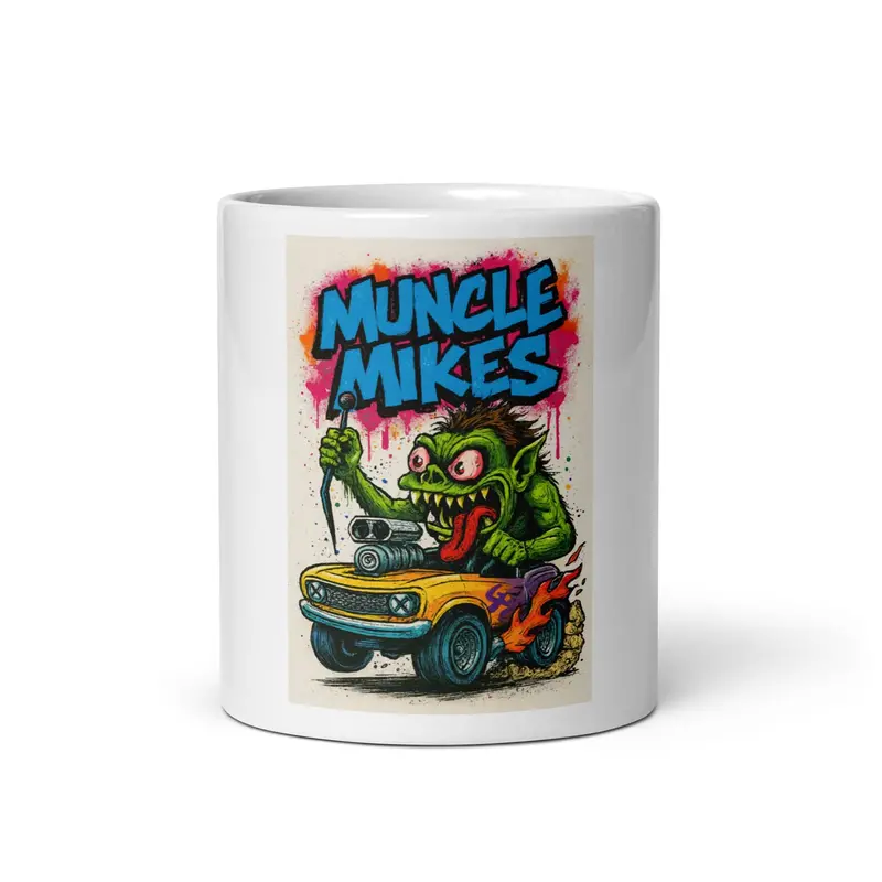Muncle Mikes Hot Rod Coffee Mug Mayhem! Hot Rod And Rat Rod Coffee Mugs: Monster Mugs! (008) 1