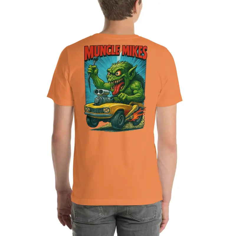Muncle Mike’s Monster Rods T-Shirt – Hot Rod & Rat Rod Graphic Tee (003)